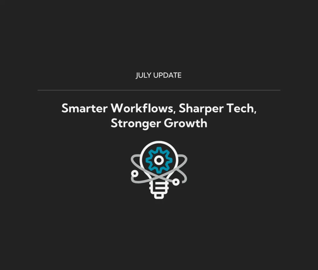 Dark background with text: "JULY UPDATE" above "Smarter Workflows, Sharper Tech, Stronger Growth." Below, an icon of a light bulb with orbiting lines and a cog, reflecting innovation for GRC professionals and strategic business partners.